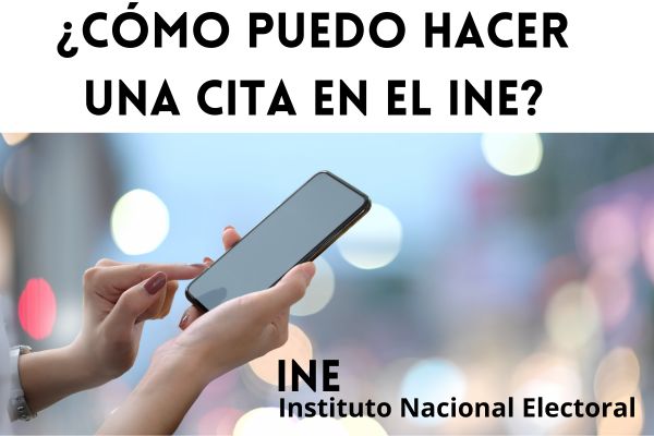 ¿Cómo Puedo Hacer una Cita en el INE?